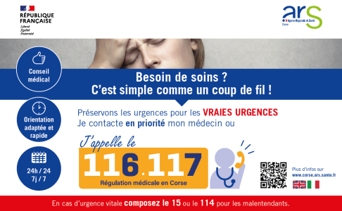 Besoin de soins ? C'est simple comme un coup de fil ! Préservons les Urgences pour les vraies Urgences !  Je contacte en priorité mon médcin ou j'appelle le 116 117 