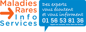 maladies rares info services : des experts vous écoutent et vous informent. 01 56 53 81 36, appel non surtaxé, inclus dans les forfaits