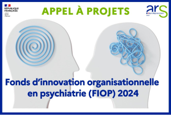 Fonds d’innovation organisationnelle en psychiatrie (FIOP) 2024